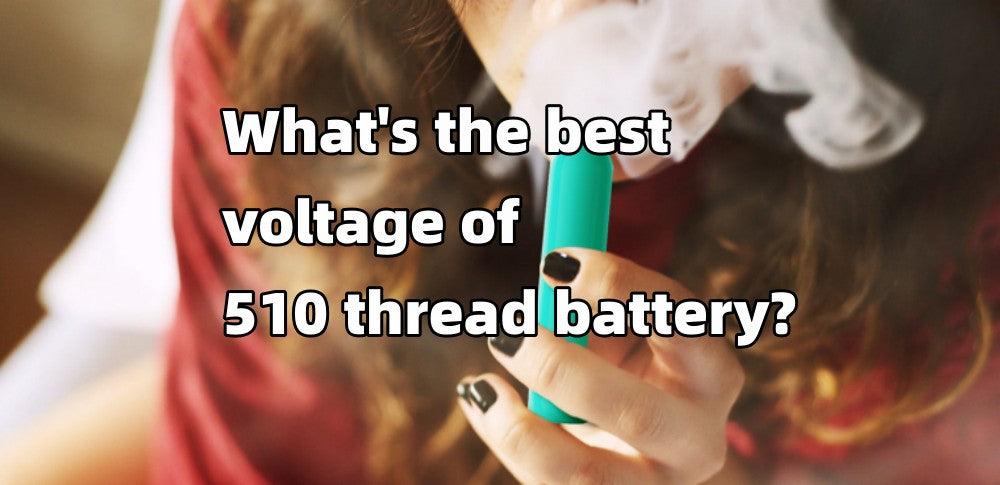 what's the best voltage of 510 thread battery by vivant online vaporizer shop.